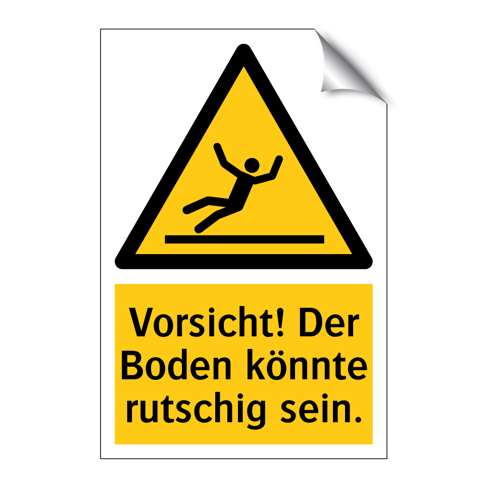 Vorsicht! Der Boden könnte rutschig sein.