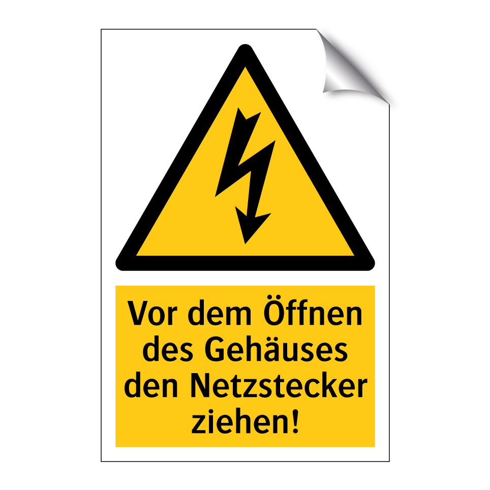 Vor dem Öffnen des Gehäuses den Netzstecker ziehen!