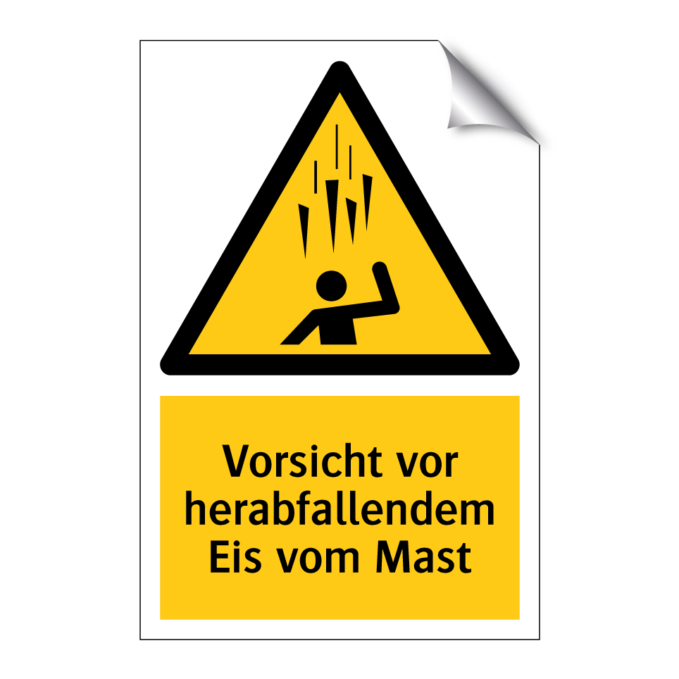 Vorsicht vor herabfallendem Eis vom Mast