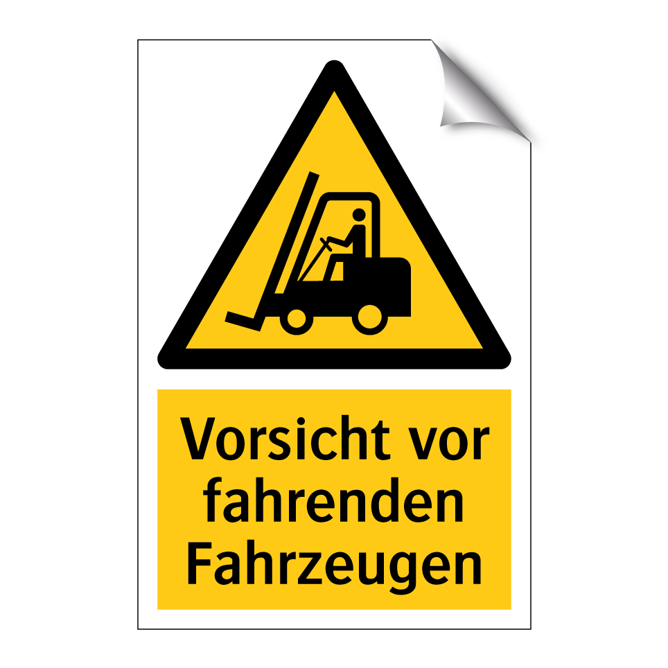 Vorsicht vor fahrenden Fahrzeugen