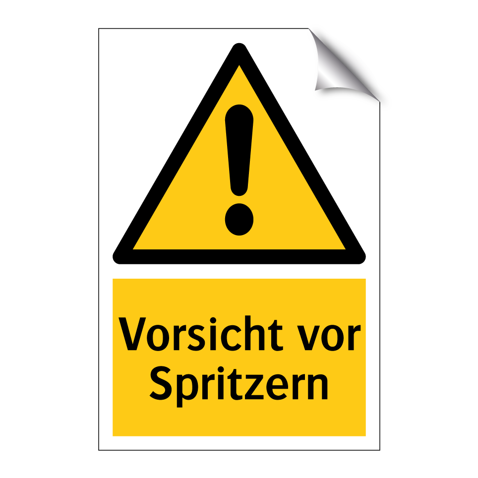 Vorsicht vor Spritzern