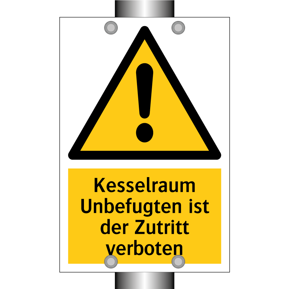 Kesselraum Unbefugten ist der Zutritt verboten