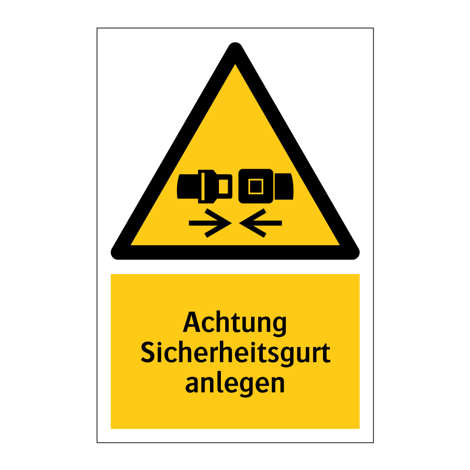 Achtung Sicherheitsgurt anlegen