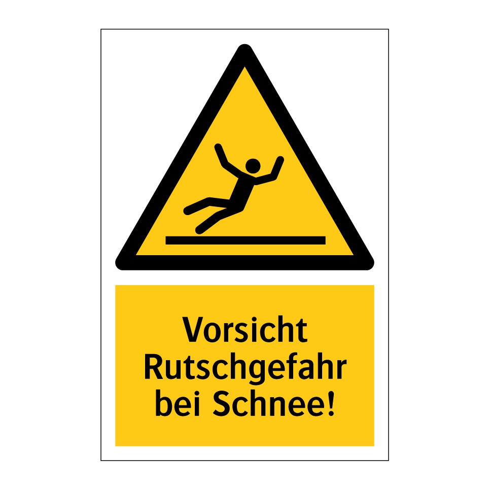 Vorsicht Rutschgefahr bei Schnee!