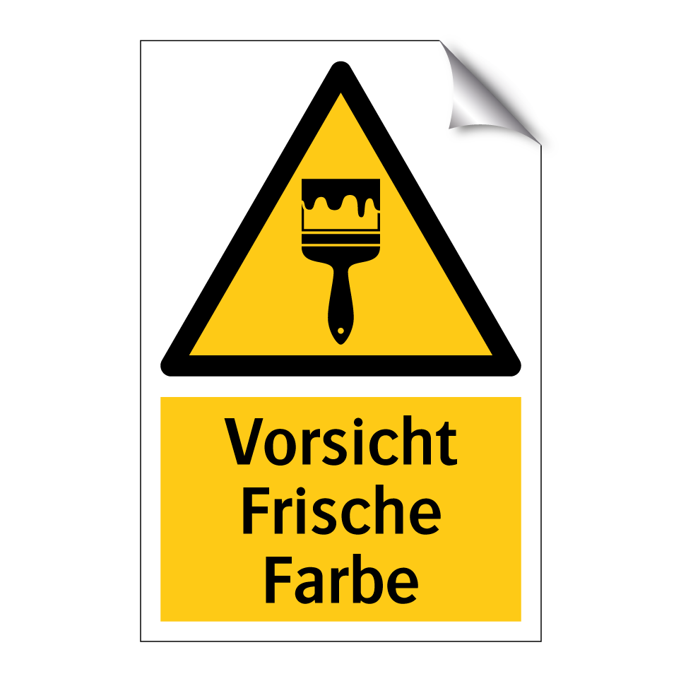 Vorsicht Frische Farbe