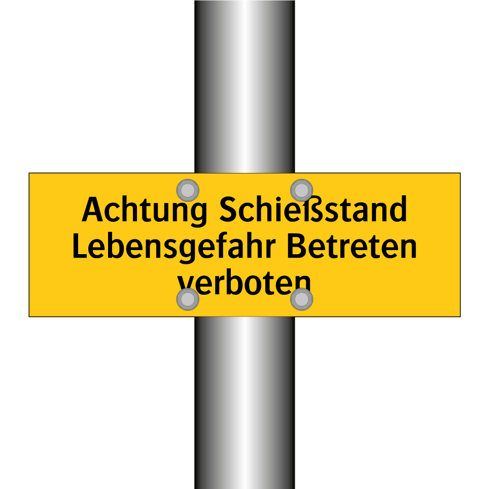 Achtung Schießstand Lebensgefahr Betreten verboten