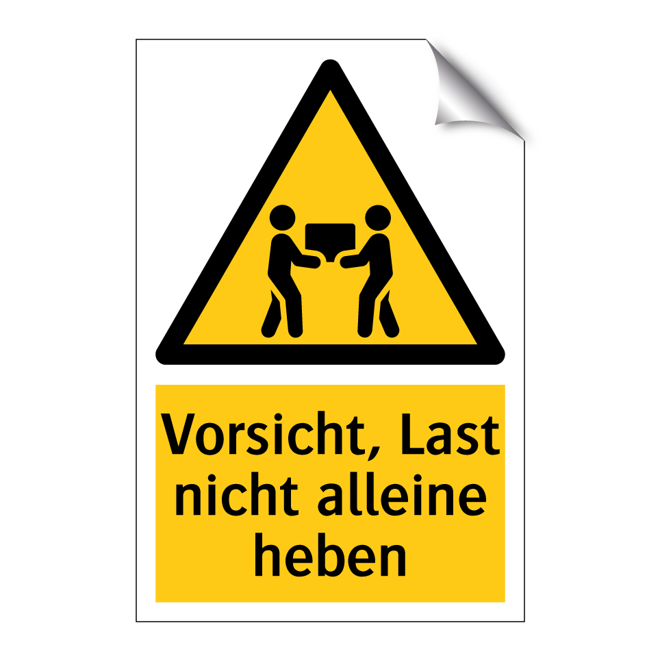 Vorsicht, Last nicht alleine heben
