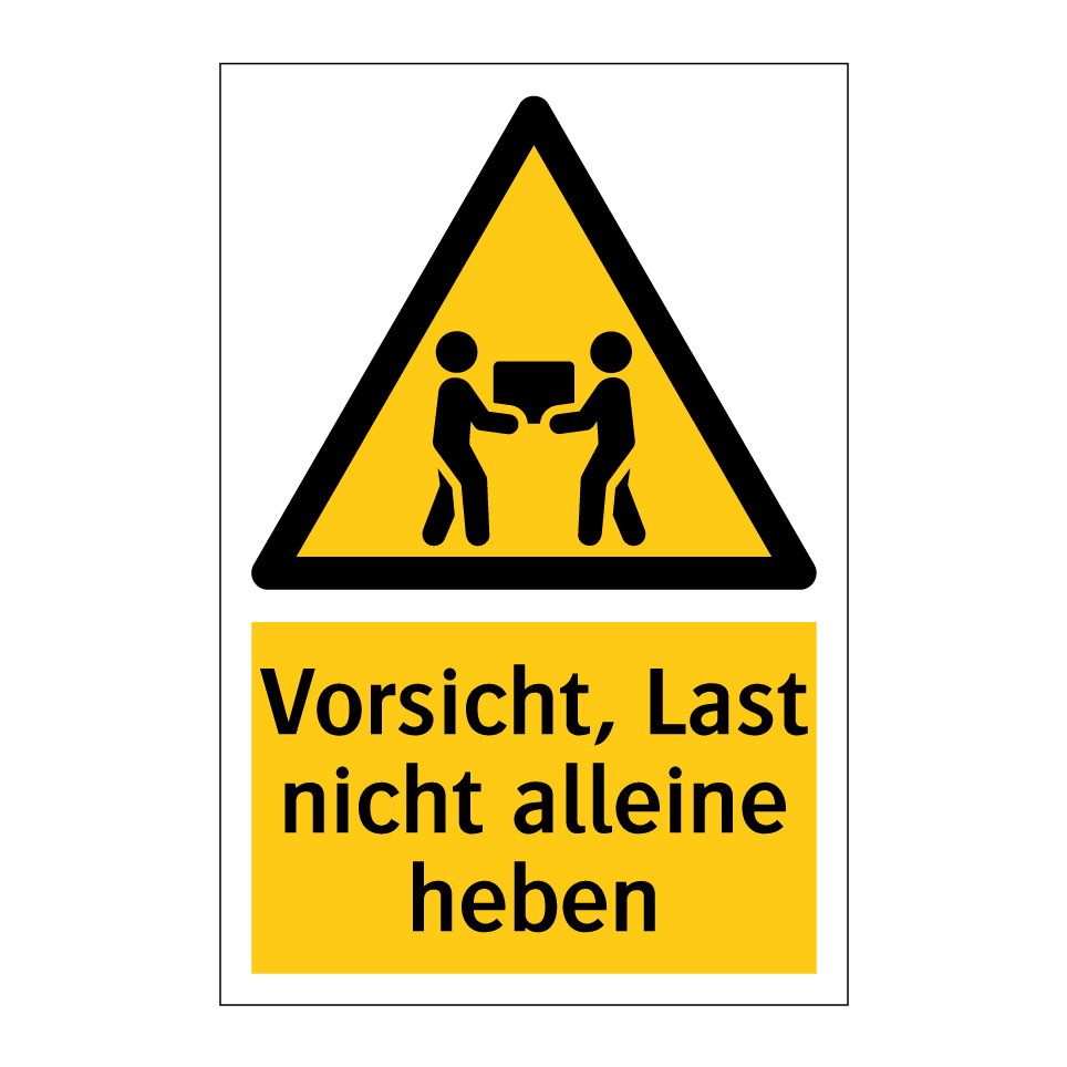 Vorsicht, Last nicht alleine heben