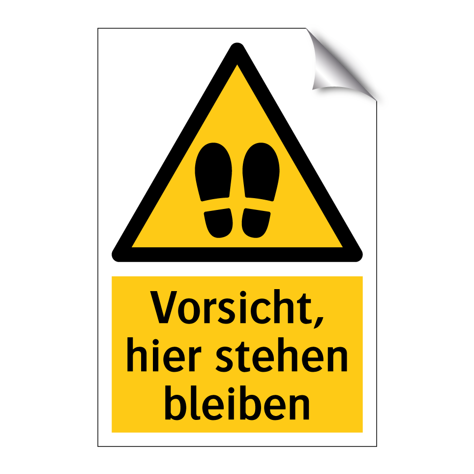 Vorsicht, hier stehen bleiben