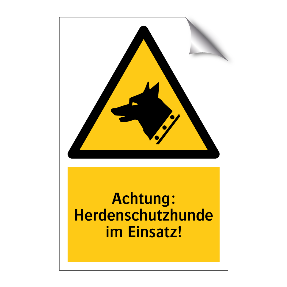 Achtung: Herdenschutzhunde im Einsatz!