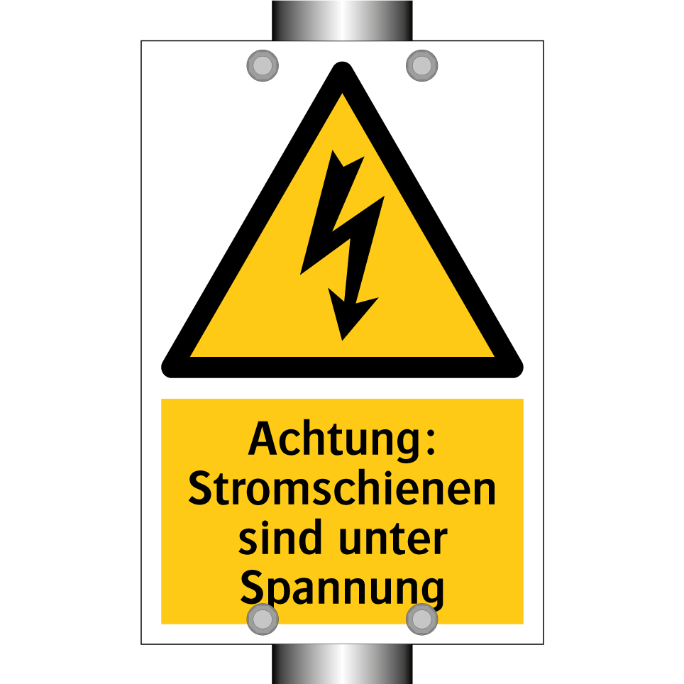 Achtung: Stromschienen sind unter Spannung