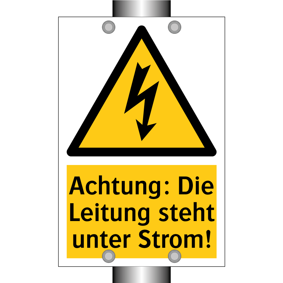 Achtung: Die Leitung steht unter Strom!