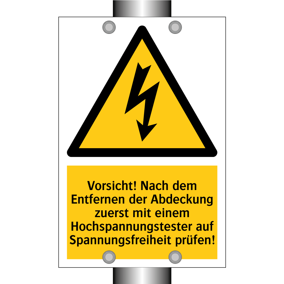 Vorsicht! Nach dem Entfernen der Abdeckung zuerst mit einem Hochspannungstester auf Spannungsfreiheit prüfen!