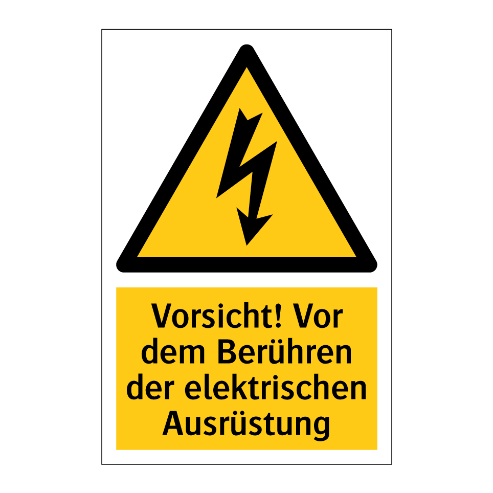 Vorsicht! Vor dem Berühren der elektrischen Ausrüstung