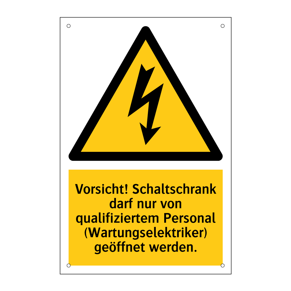 Vorsicht! Schaltschrank darf nur von qualifiziertem Personal (Wartungselektriker) geöffnet werden.