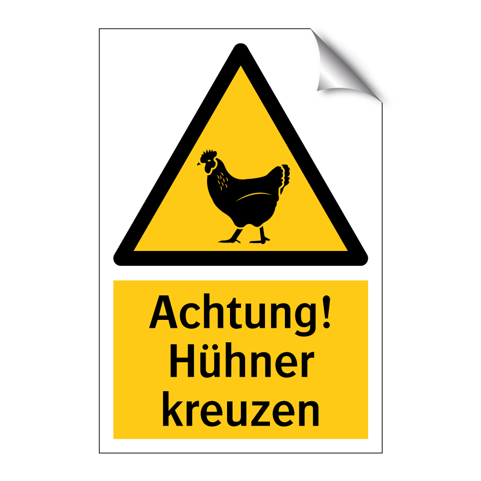 Achtung! Hühner kreuzen