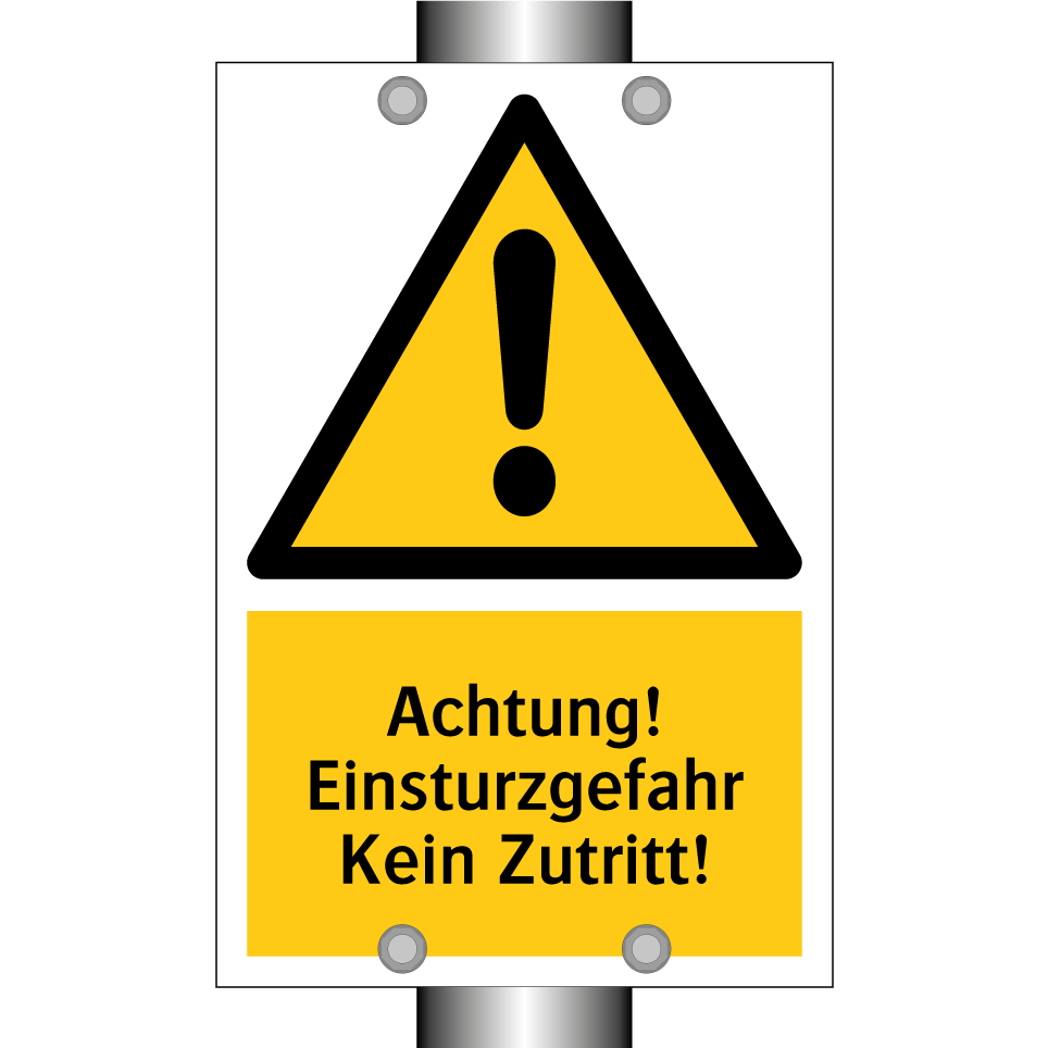 Achtung! Einsturzgefahr Kein Zutritt!