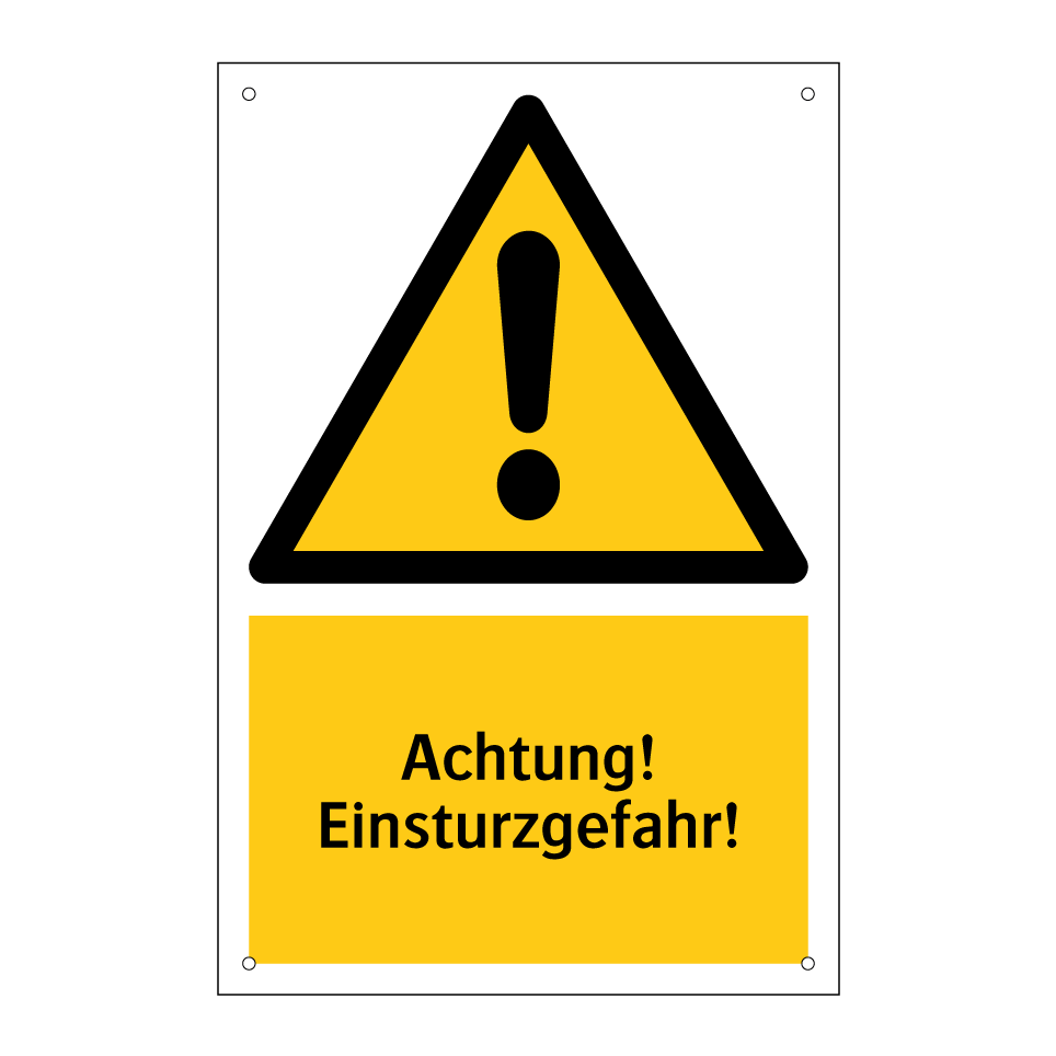 Achtung! Einsturzgefahr!