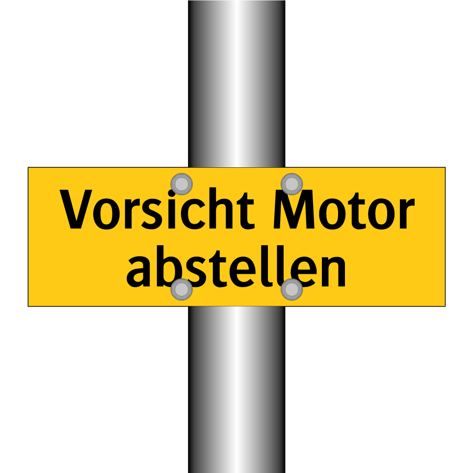 Vorsicht Motor abstellen
