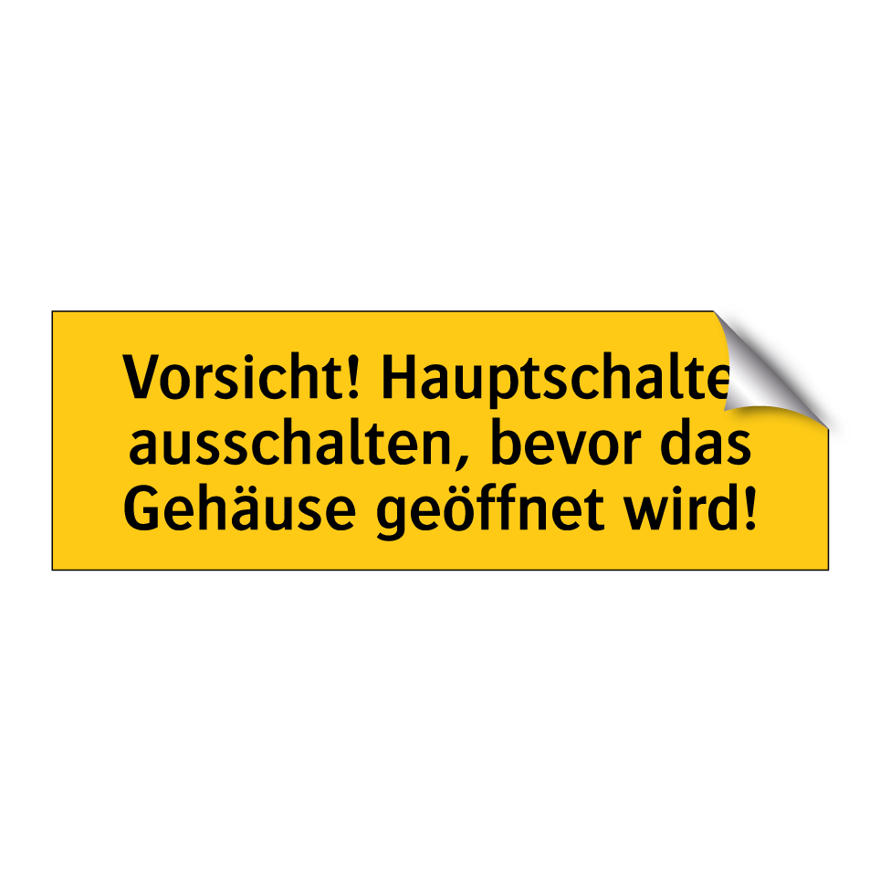 Vorsicht! Hauptschalter ausschalten, bevor das Gehäuse geöffnet wird!