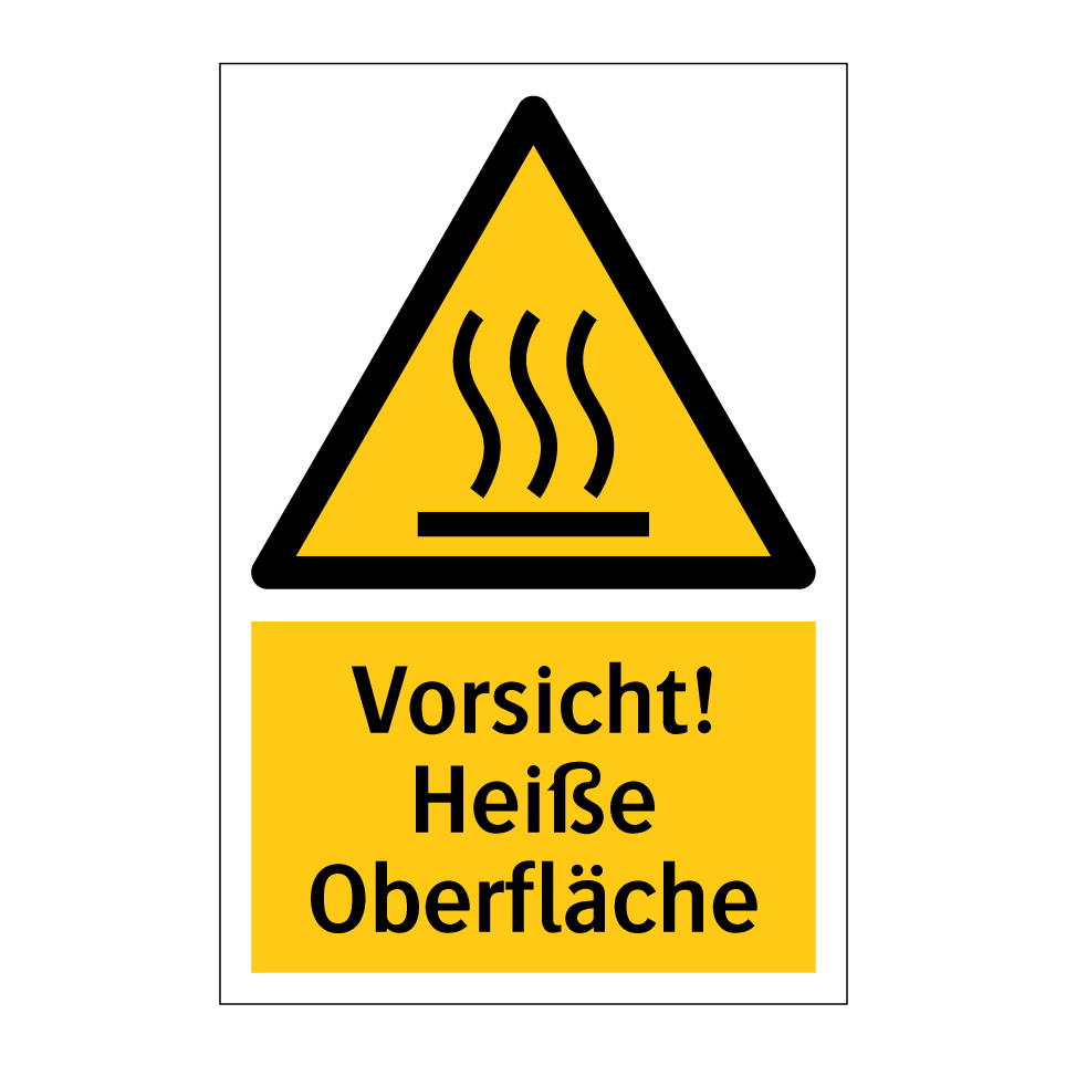 Vorsicht! Heiße Oberfläche