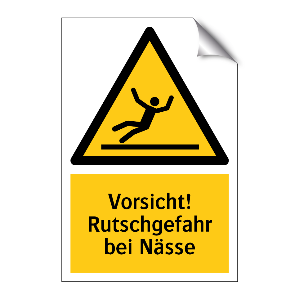 Vorsicht! Rutschgefahr bei Nässe
