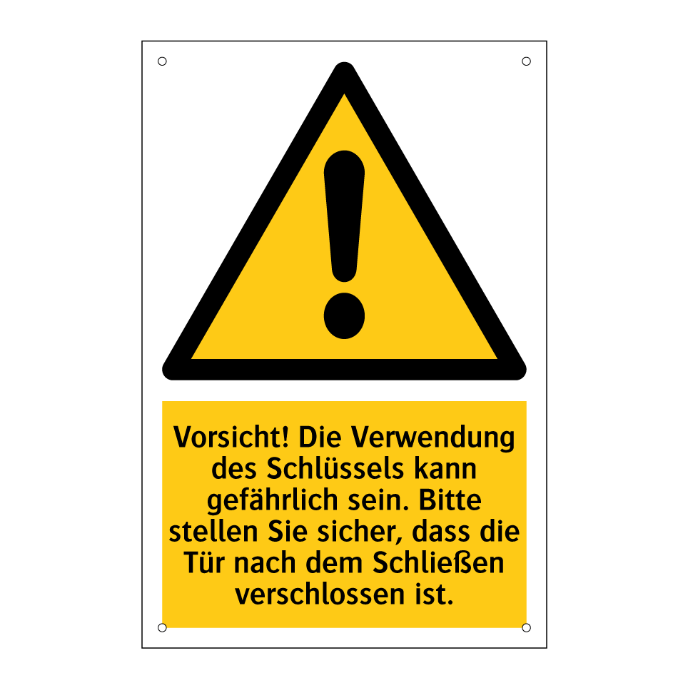 Vorsicht! Die Verwendung des Schlüssels kann gefährlich sein. Bitte stellen Sie sicher, dass die Tür nach dem Schließen verschlossen ist.