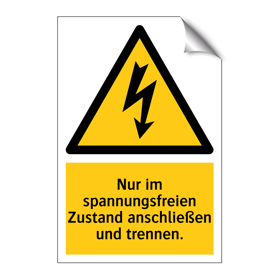 Nur im spannungsfreien Zustand anschließen und trennen.