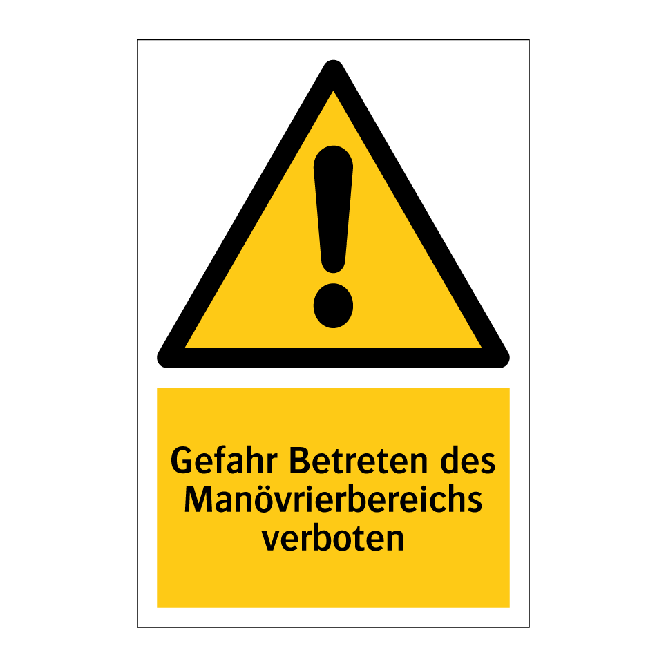 Gefahr Betreten des Manövrierbereichs verboten