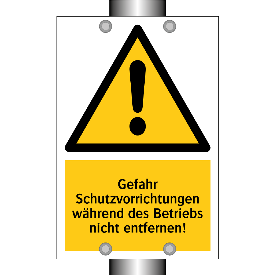 Gefahr Schutzvorrichtungen während des Betriebs nicht entfernen!