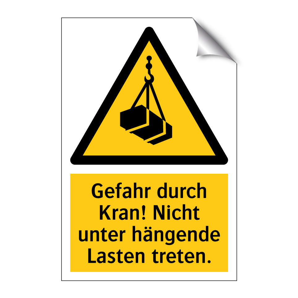 Gefahr durch Kran! Nicht unter hängende Lasten treten.