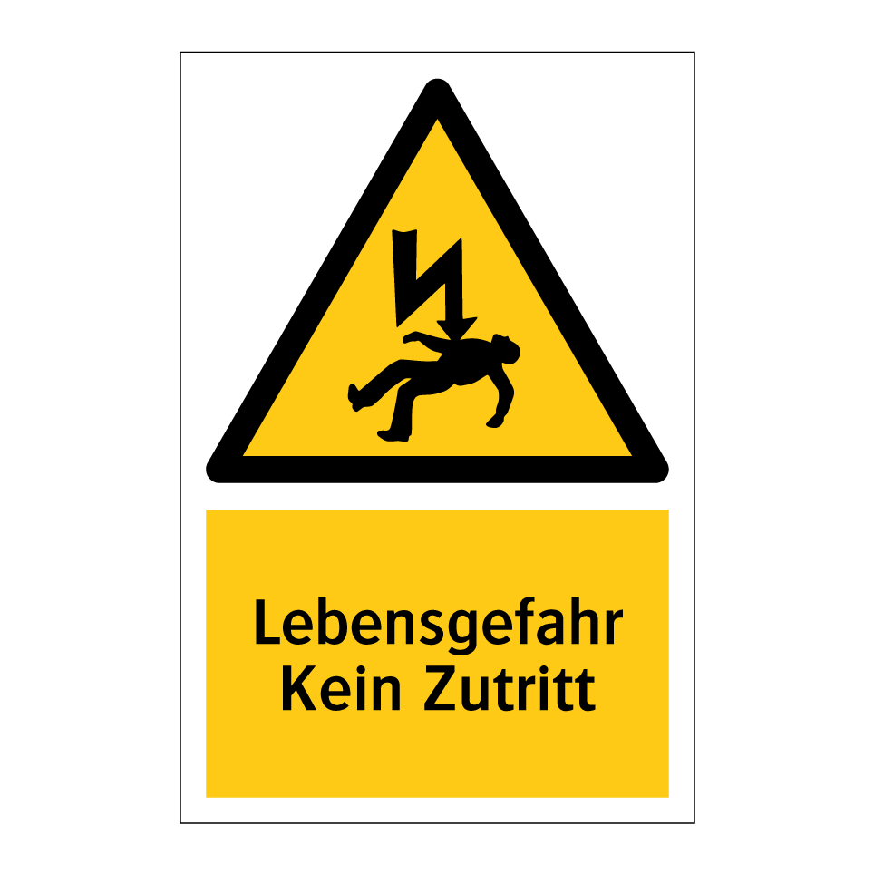 Lebensgefahr Kein Zutritt