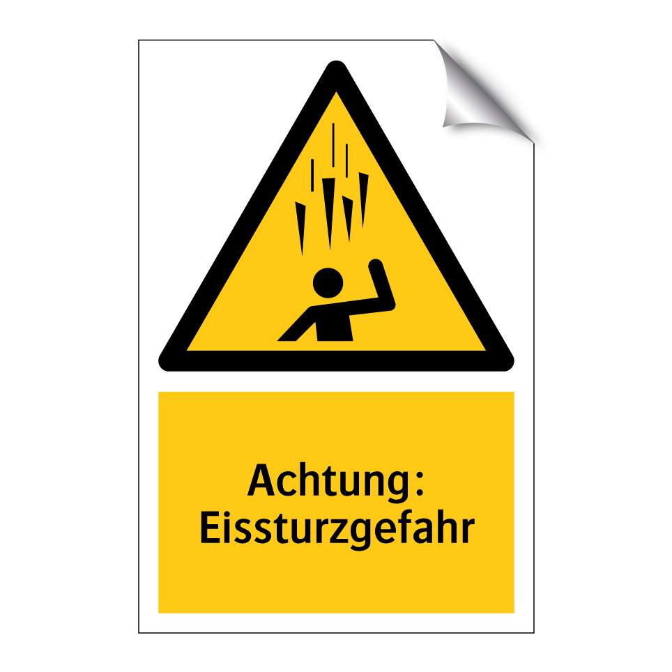 Achtung: Eissturzgefahr