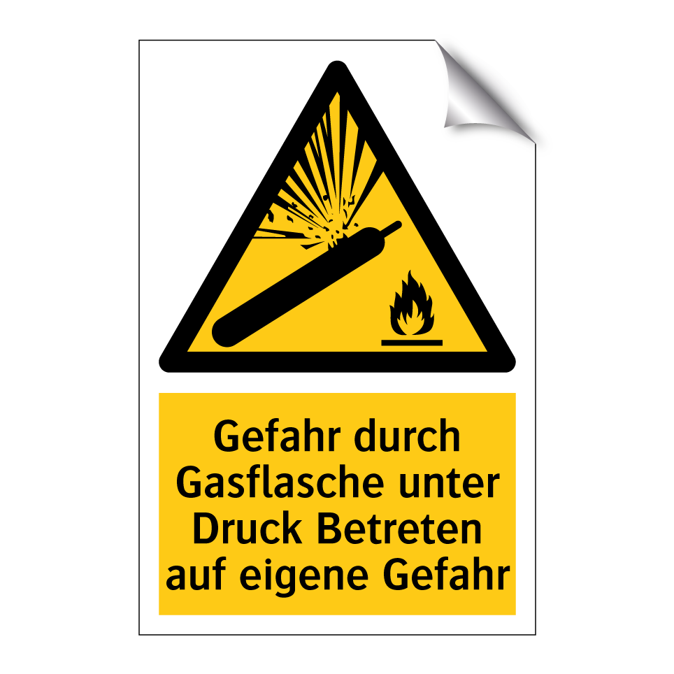 Gefahr durch Gasflasche unter Druck Betreten auf eigene Gefahr