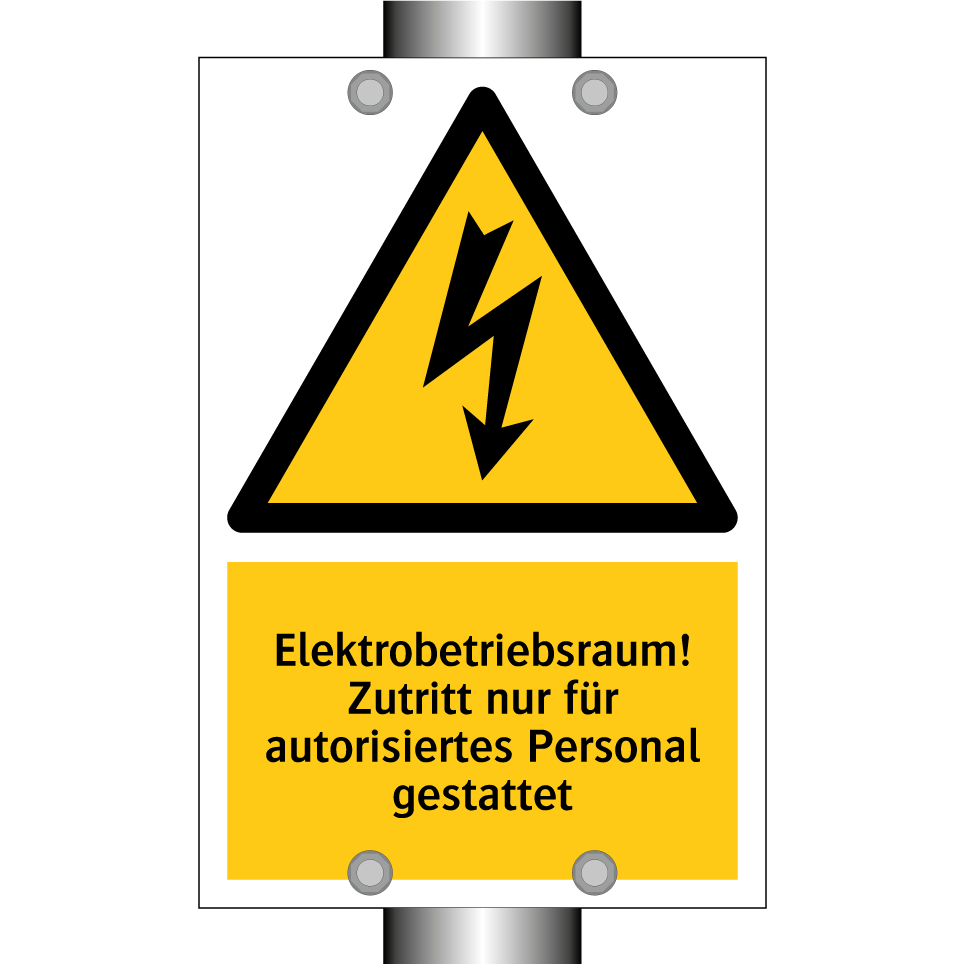 Elektrobetriebsraum! Zutritt nur für autorisiertes Personal gestattet
