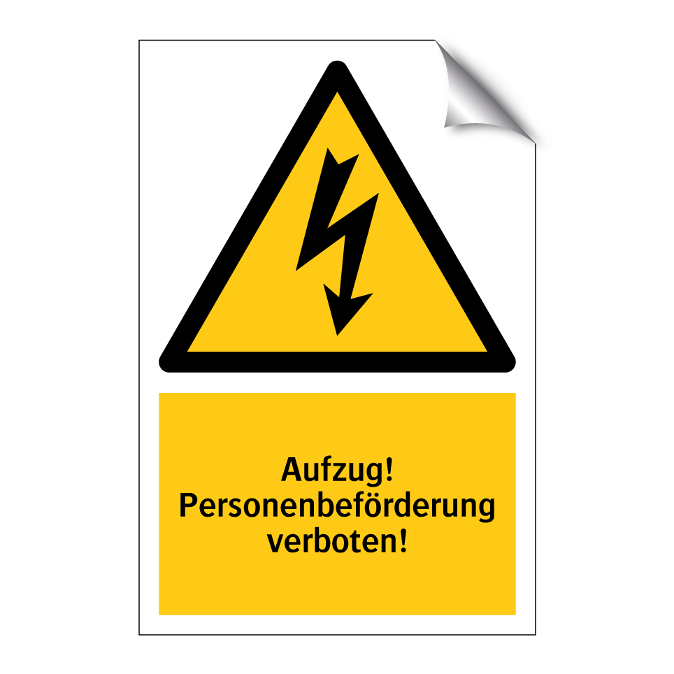 Aufzug! Personenbeförderung verboten!