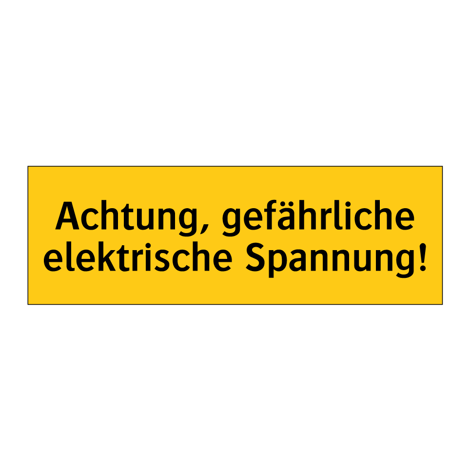 Achtung, gefährliche elektrische Spannung!