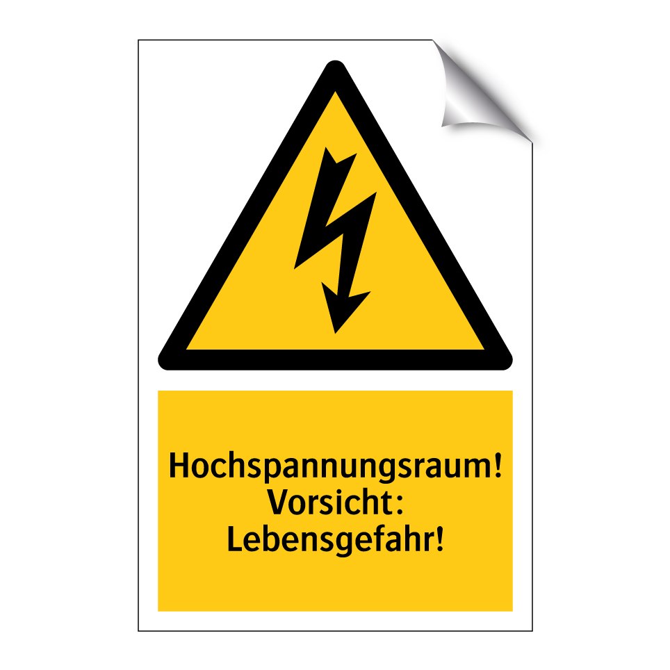 Hochspannungsraum! Vorsicht: Lebensgefahr!