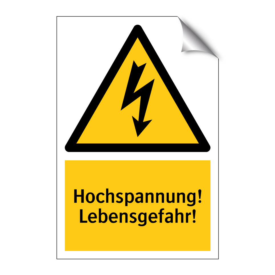 Hochspannung! Lebensgefahr!
