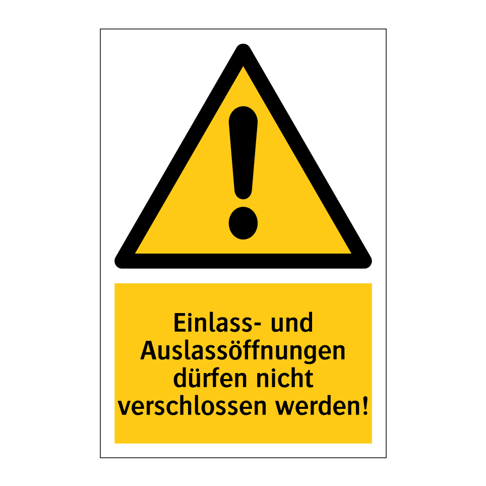 Einlass- und Auslassöffnungen dürfen nicht verschlossen werden!