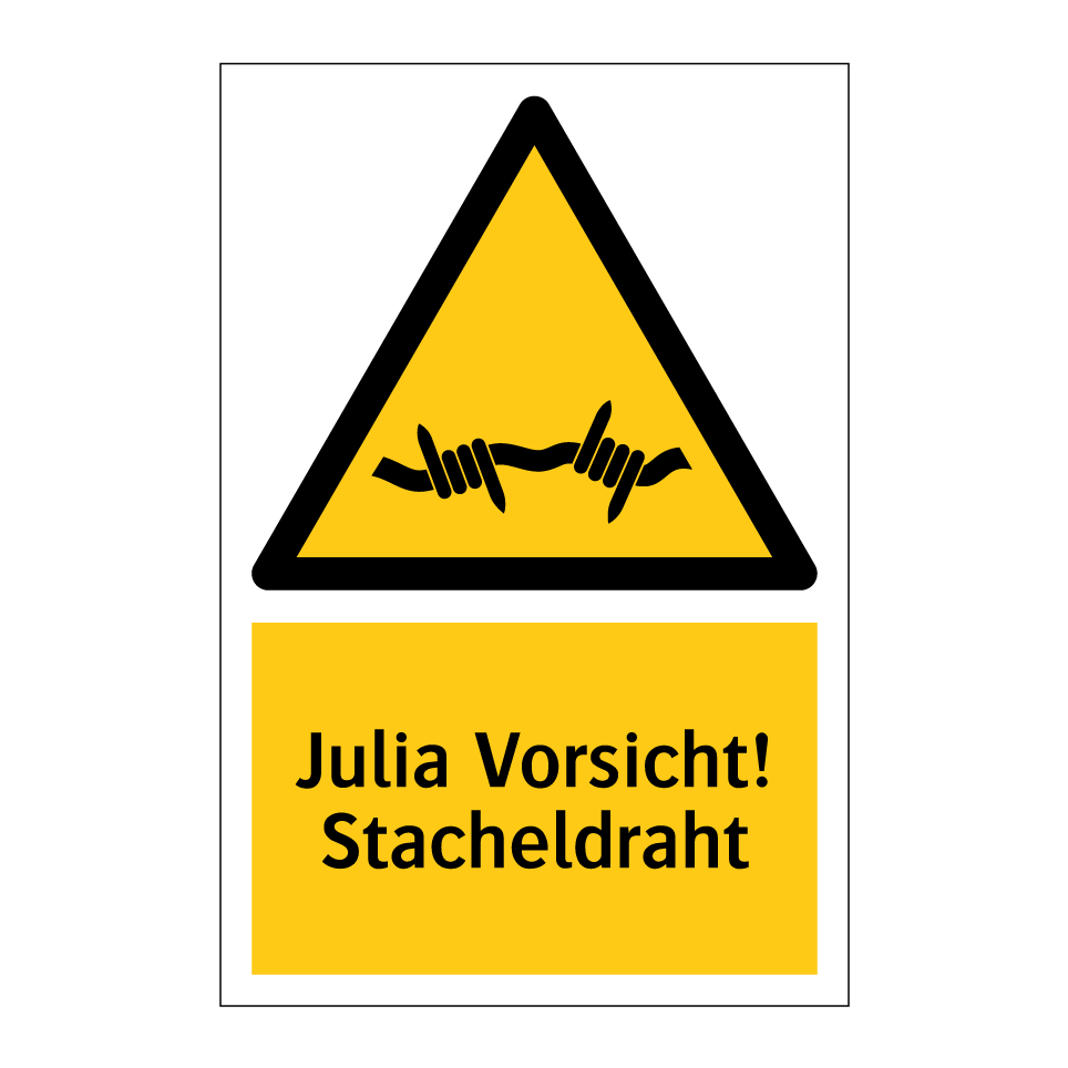 Julia Vorsicht! Stacheldraht