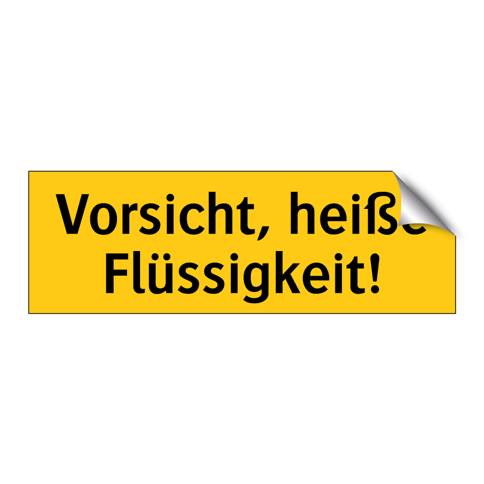 Vorsicht, heiße Flüssigkeit!