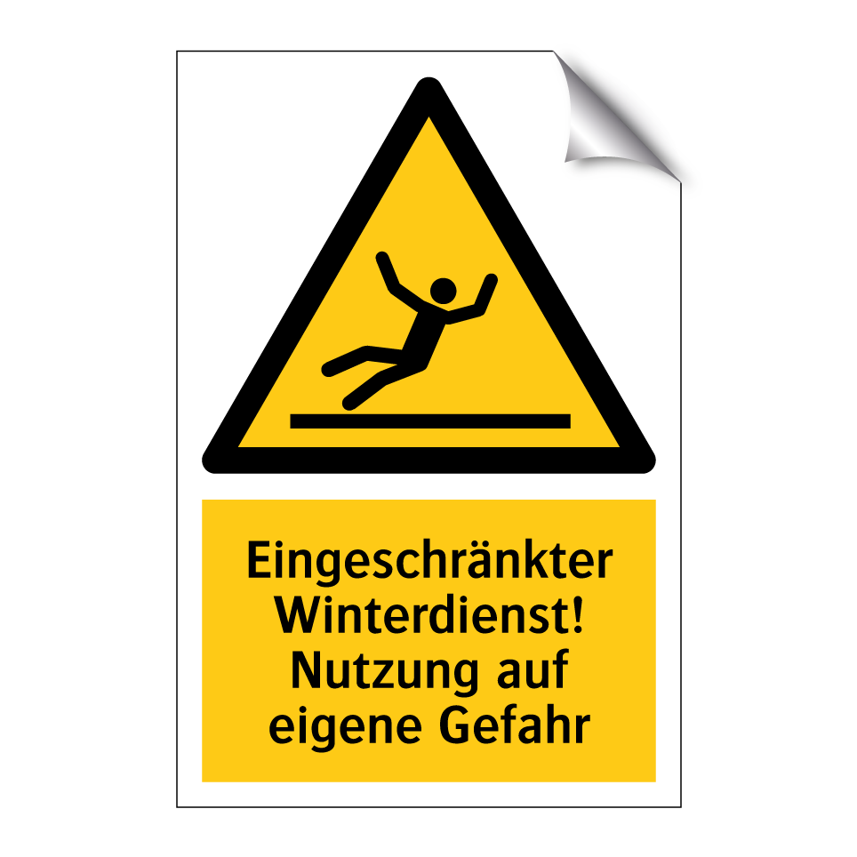 Eingeschränkter Winterdienst! Nutzung auf eigene Gefahr