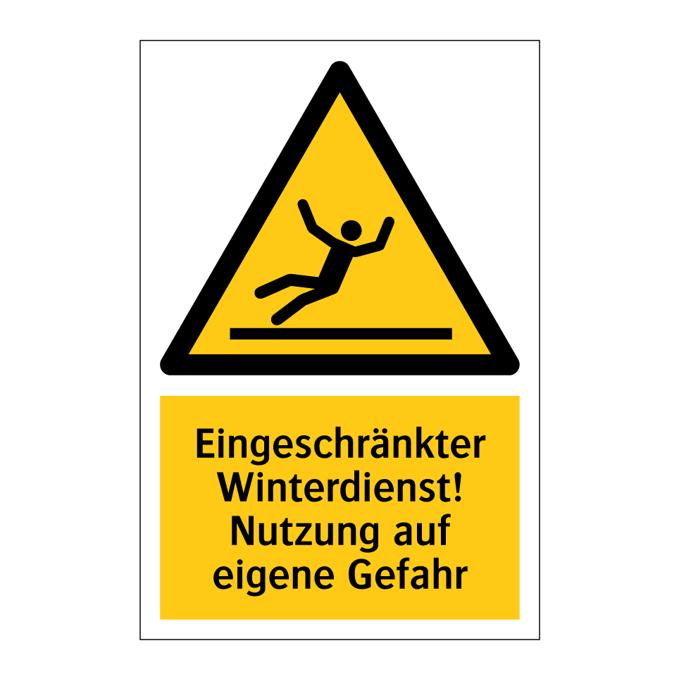 Eingeschränkter Winterdienst! Nutzung auf eigene Gefahr