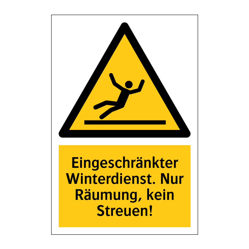 Eingeschränkter Winterdienst. Nur Räumung, kein Streuen!