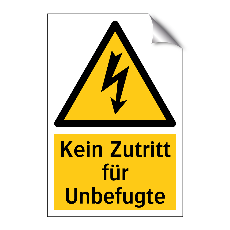 Kein Zutritt für Unbefugte