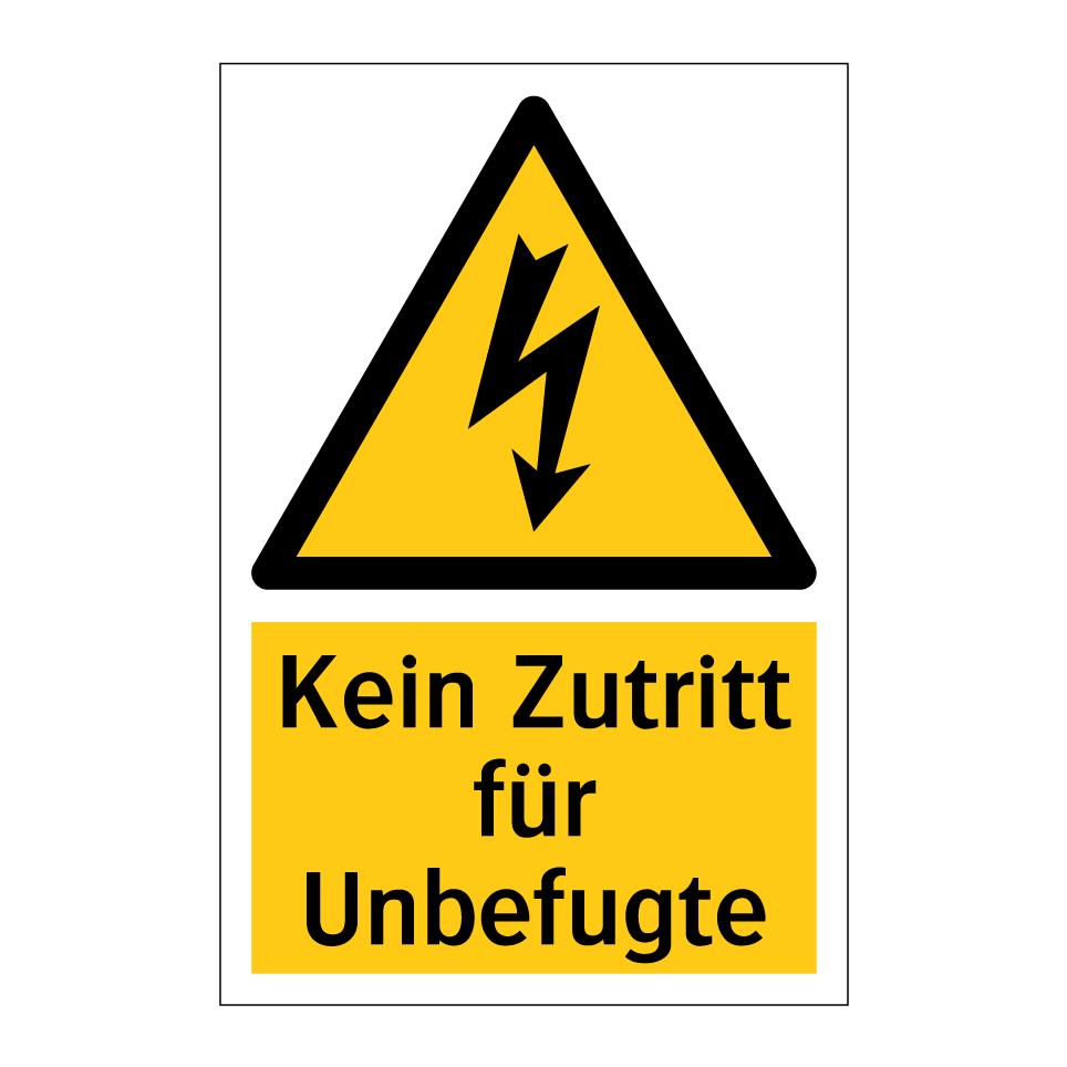 Kein Zutritt für Unbefugte