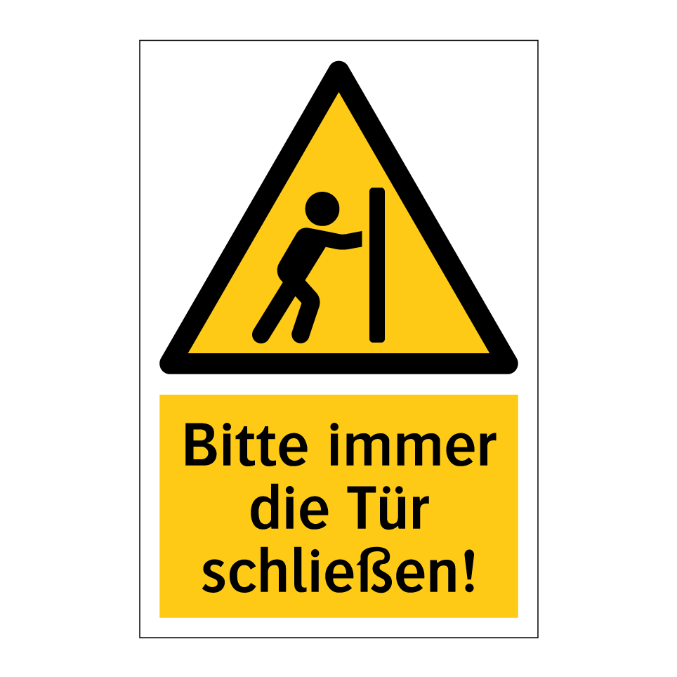 Bitte immer die Tür schließen!