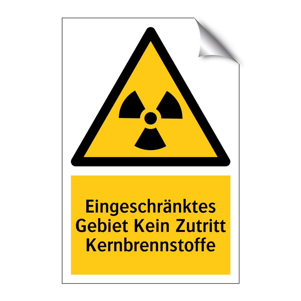 Eingeschränktes Gebiet Kein Zutritt Kernbrennstoffe