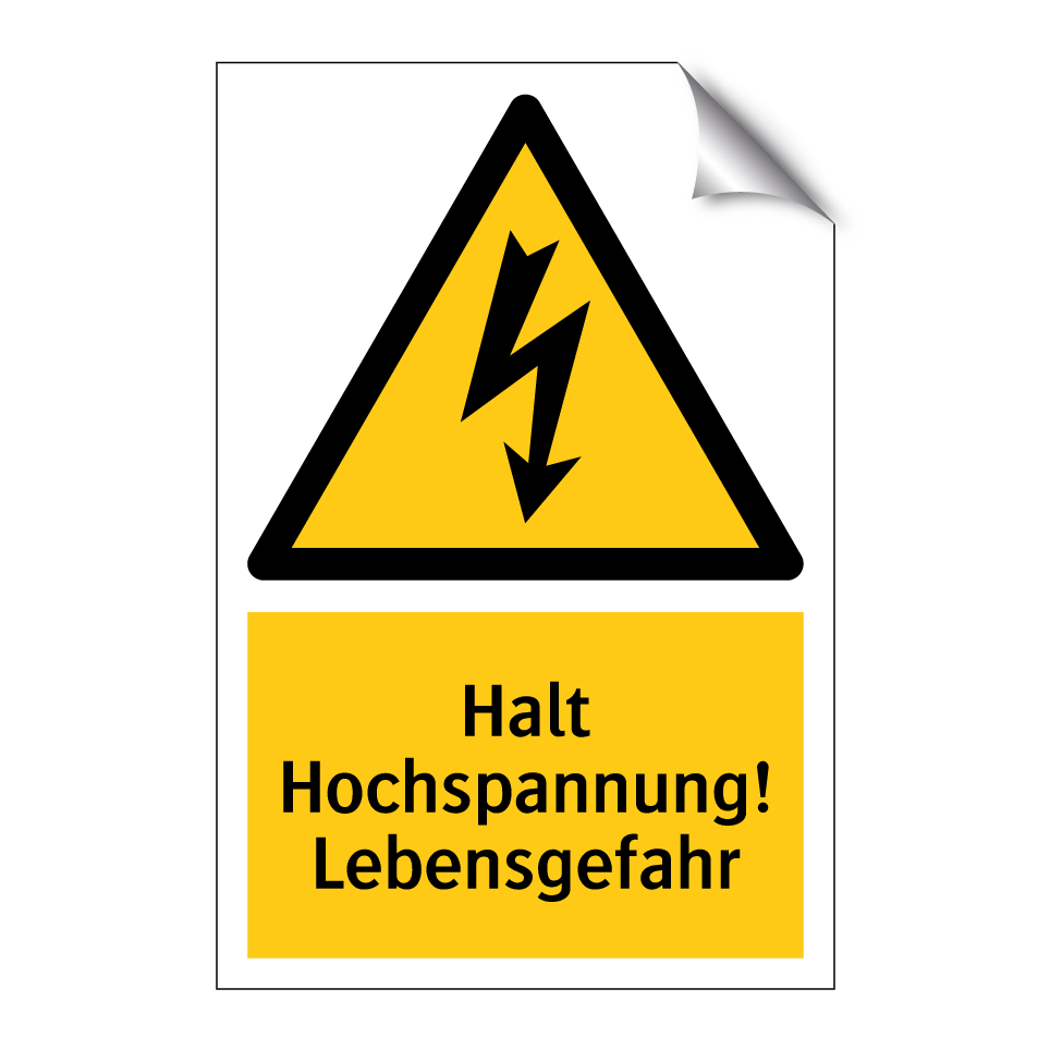 Halt Hochspannung! Lebensgefahr